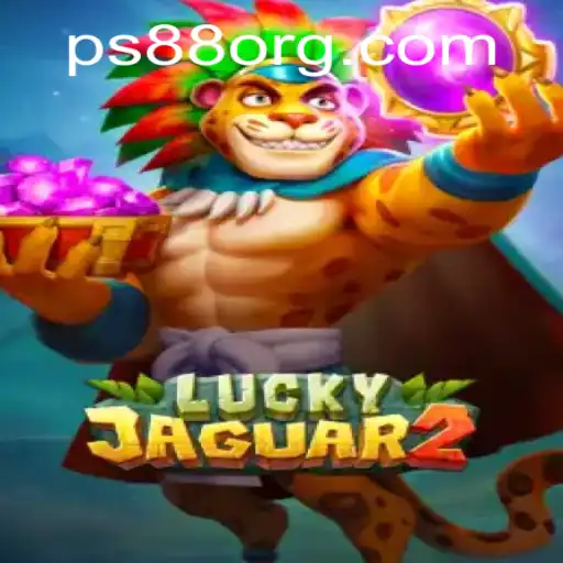 Unveiling Luckyjaguar2: The Ultimate Adventure in Gaming with a Twist of PS88