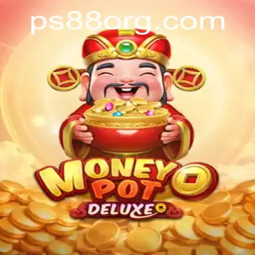 Exploring the Excitement of MoneyPotDELUXE with PS88